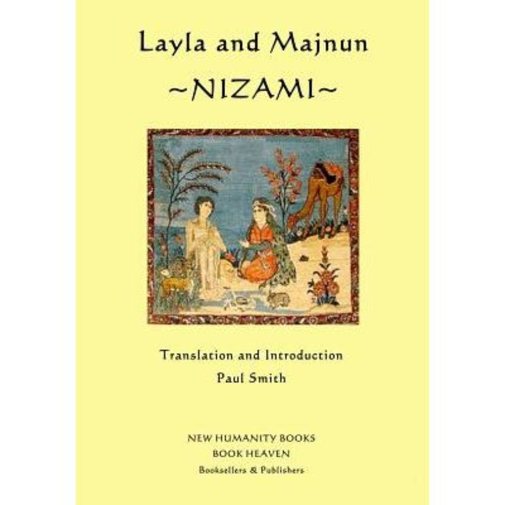 Layla and Majnun: Nizami -- Paul Smith